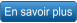 En savoir plus